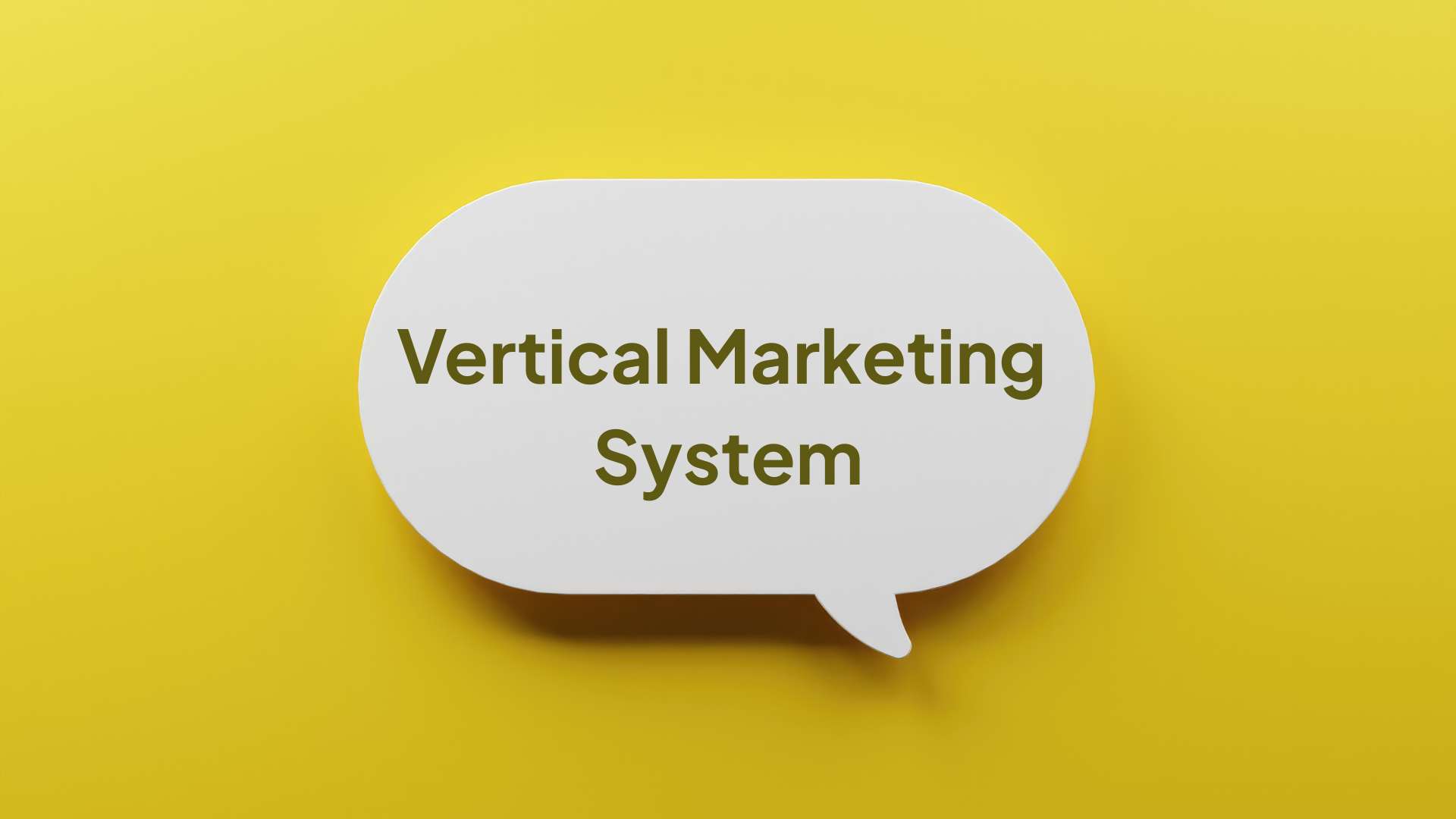 Vertical Marketing System