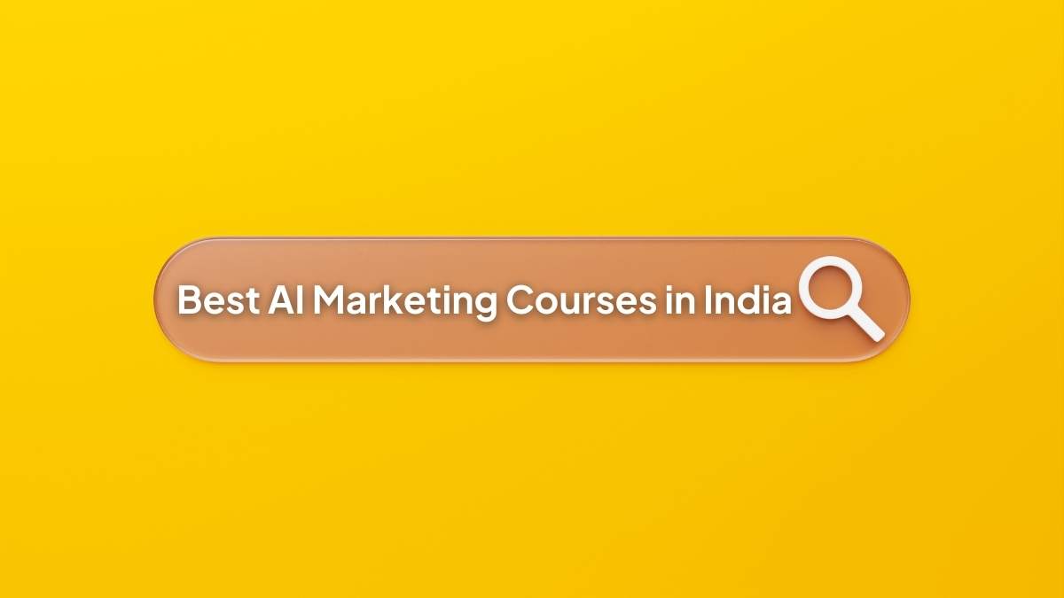 Best AI Marketing Courses in India