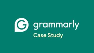 Grammarly Case Study
