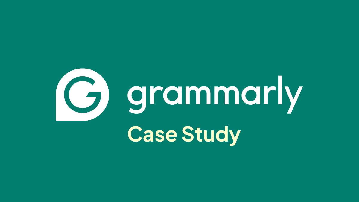 Grammarly Case Study 2025