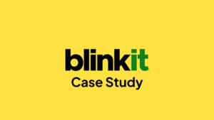 blinkit case study